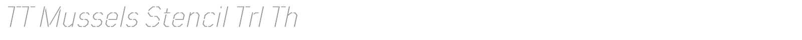 TT Mussels Stencil font preview